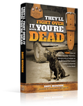 They'll Fight Over It When You're Dead book by Dave Munson, 3D cover with dog, truck and leather strap